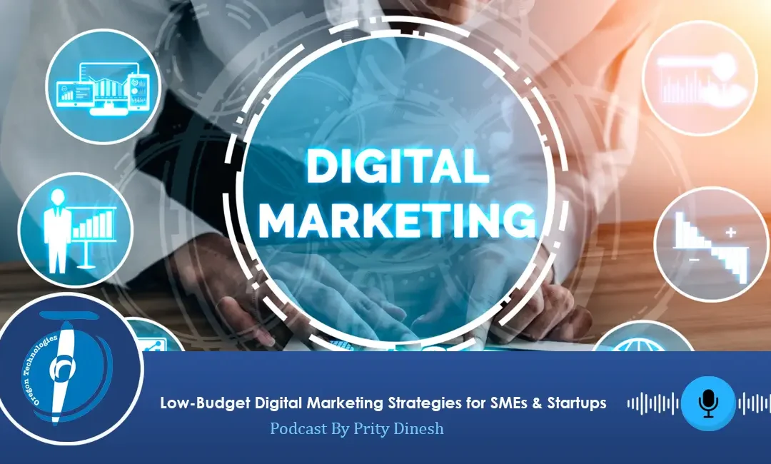 Low-Budget Digital Marketing Strategies for SMEs & Startups
